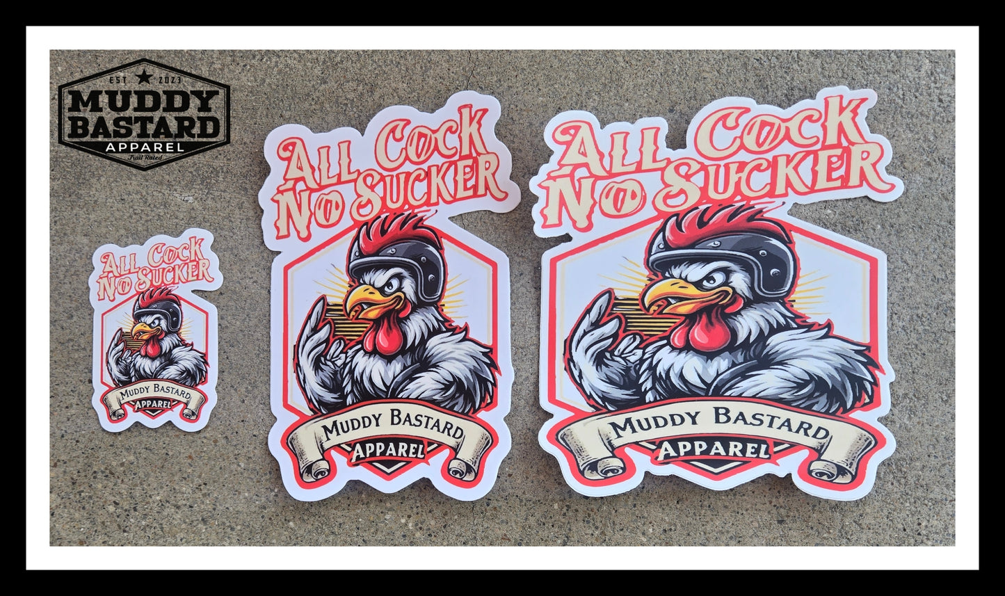 Muddy Bastard "All Cock No Sucker" Stickers