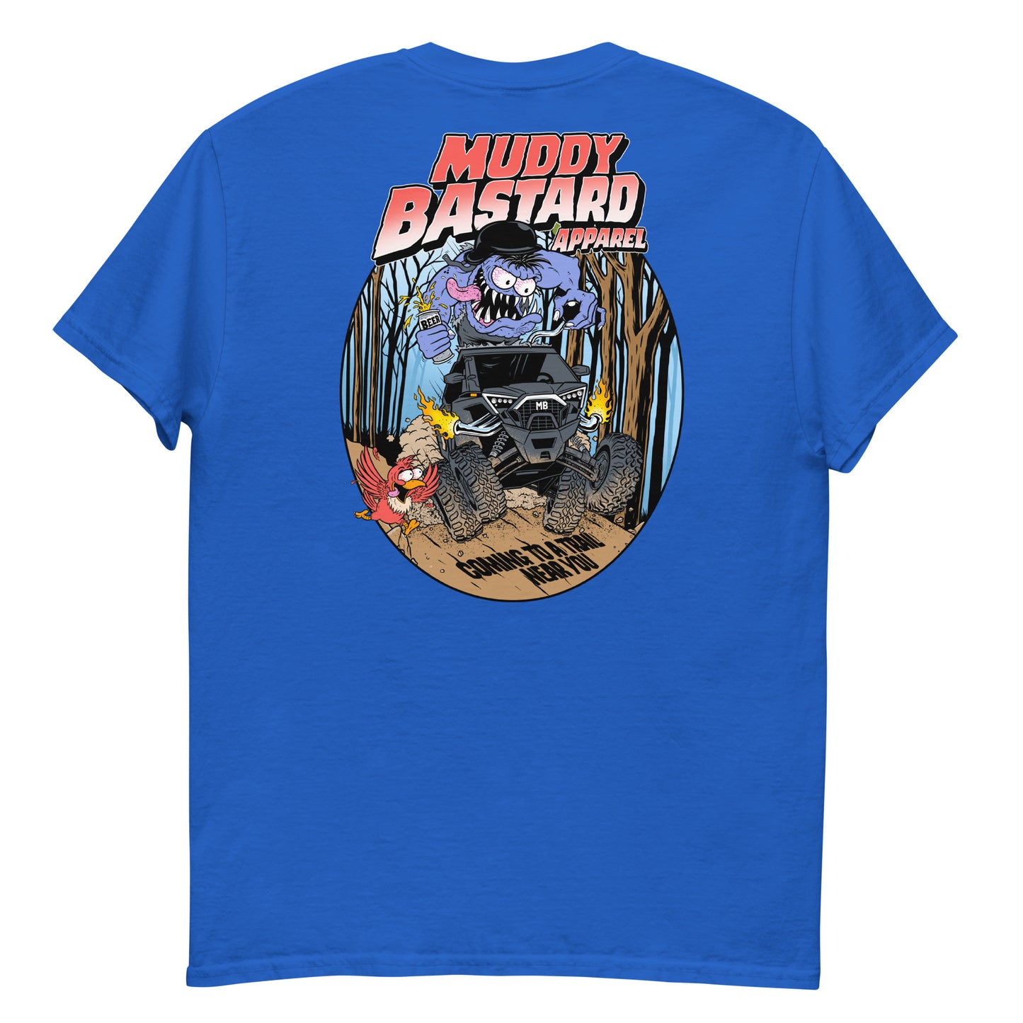 Muddy Bastard "Coming to a trail near you" T-shirt