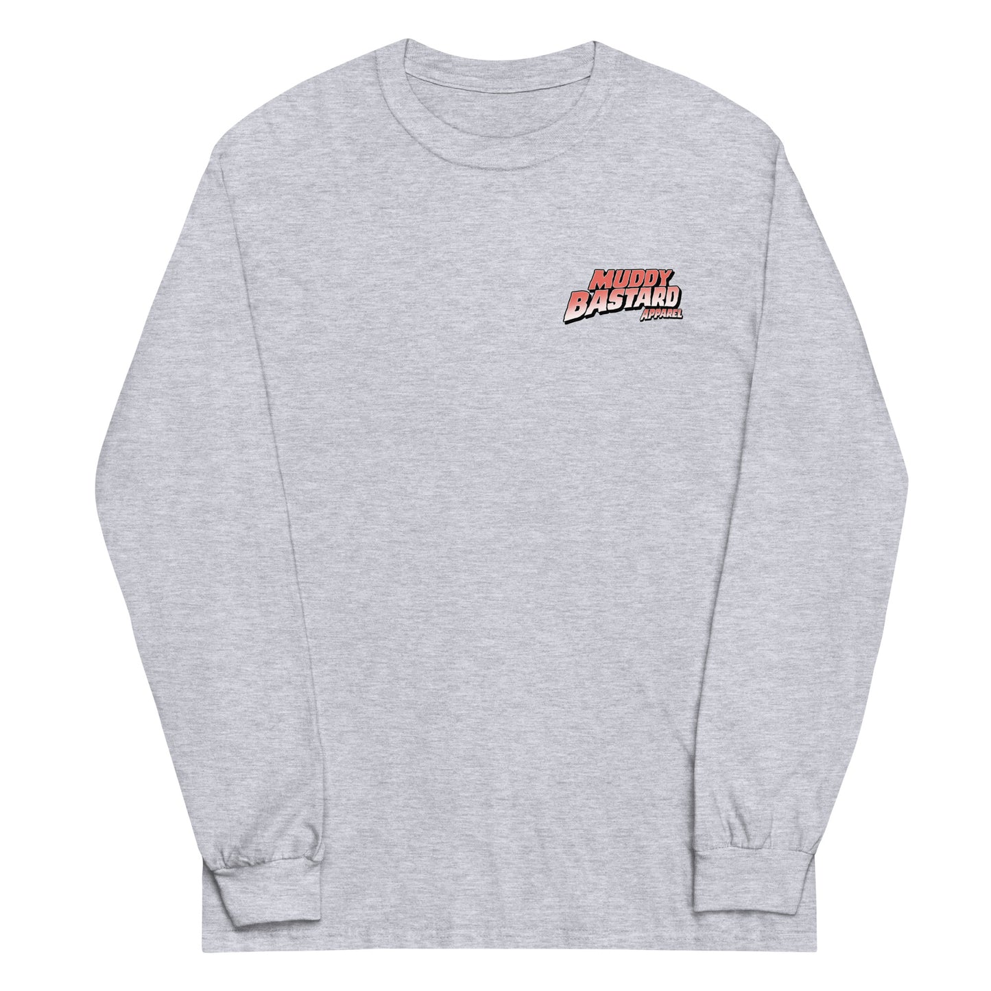 Muddy Bastard "Coming to a Trail Near You" Long Sleeve T-Shirt