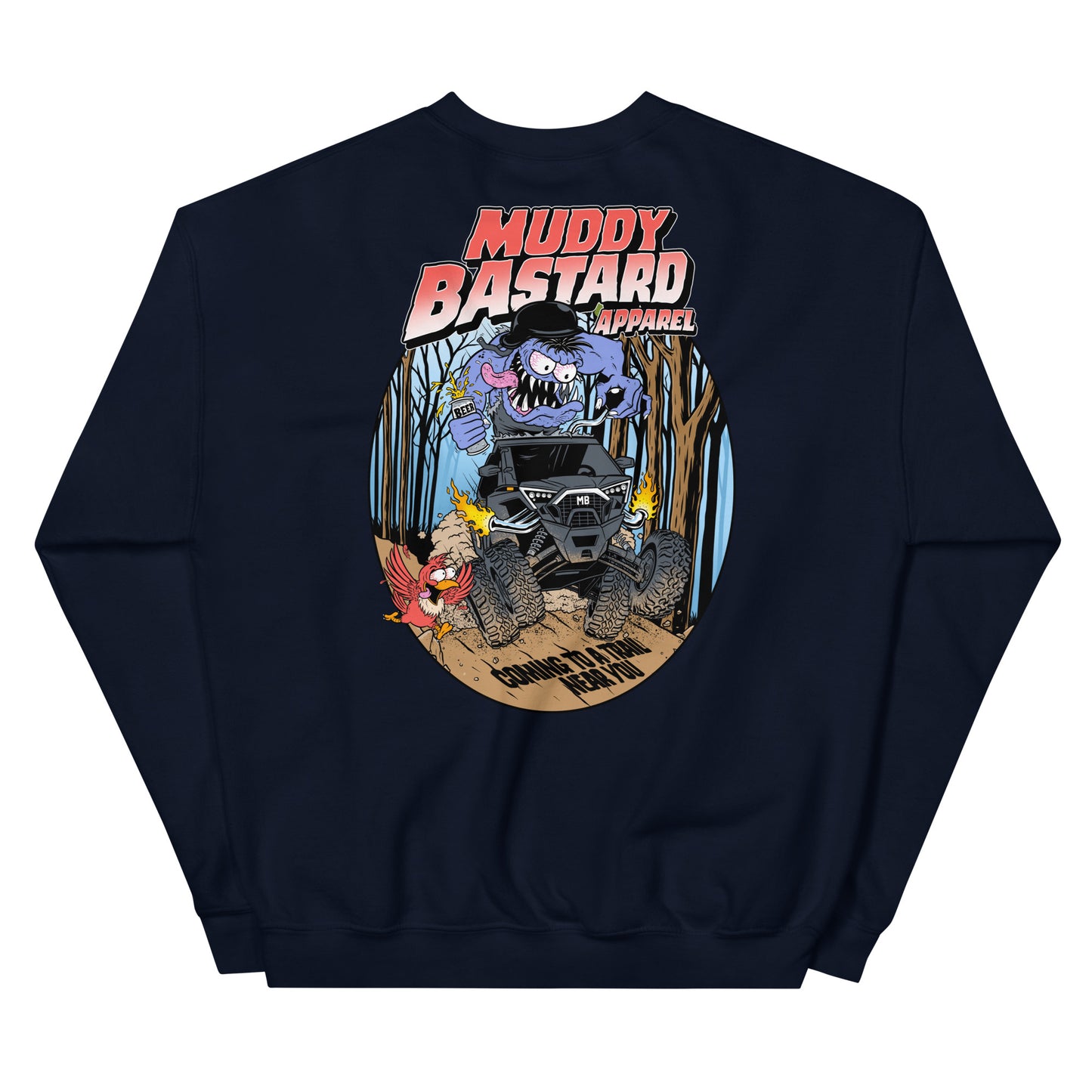 Muddy Bastard "Coming to a Trail Near You" Crew Sweatshirt